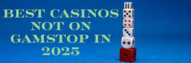 Exploring Online Casinos Not Blocked by Gamstop 1691744082